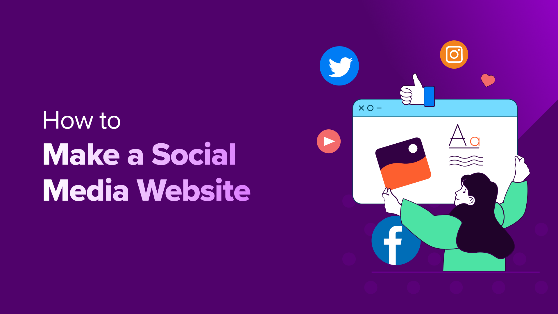 Read more about the article Como criar um site de mídia social (guia para iniciantes)