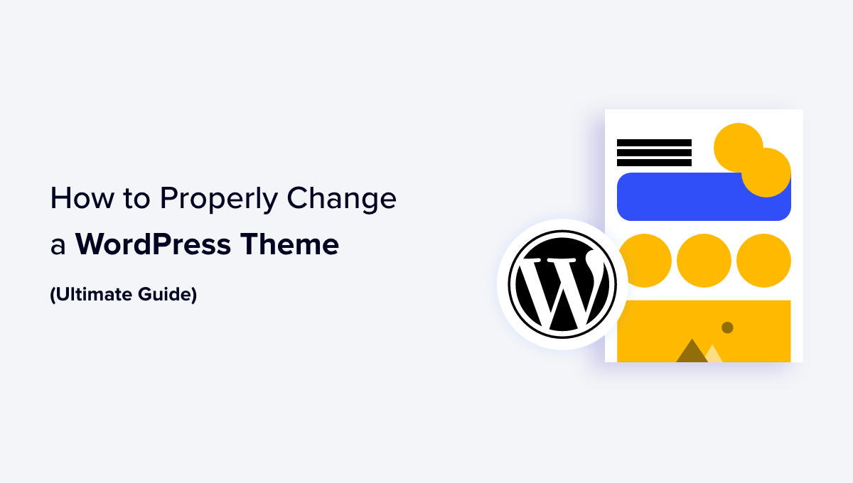 Read more about the article Como alterar adequadamente um tema do WordPress (guia definitivo)