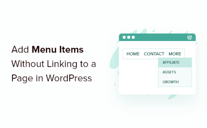 You are currently viewing Como adicionar títulos no menu do WordPress sem criar um link para uma página