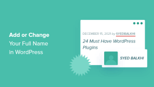 Read more about the article Como adicionar ou alterar seu nome completo no WordPress