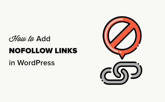 You are currently viewing Como adicionar links Nofollow no WordPress (guia simples para iniciantes)