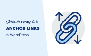 Read more about the article Como adicionar “facilmente” links âncora no WordPress (passo a passo)