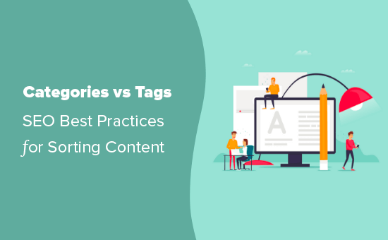 Read more about the article Categorias vs. Tags – Práticas recomendadas de SEO para classificar seu conteúdo