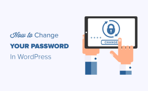 Read more about the article Como alterar sua senha no WordPress (guia para iniciantes)