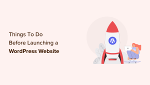Read more about the article Lista de verificação: 11 coisas para fazer antes de lançar um site WordPress