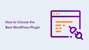 Read more about the article Guia para iniciantes: Como escolher o melhor plug-in do WordPress