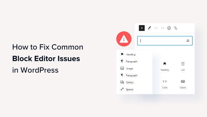 Read more about the article 13 problemas comuns do editor de blocos do WordPress e como corrigi-los