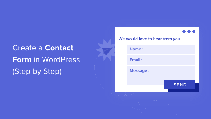 You are currently viewing Como criar um formulário de contato no WordPress (passo a passo)