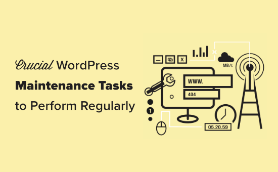 You are currently viewing 13 tarefas cruciais de manutenção do WordPress que devem ser realizadas regularmente