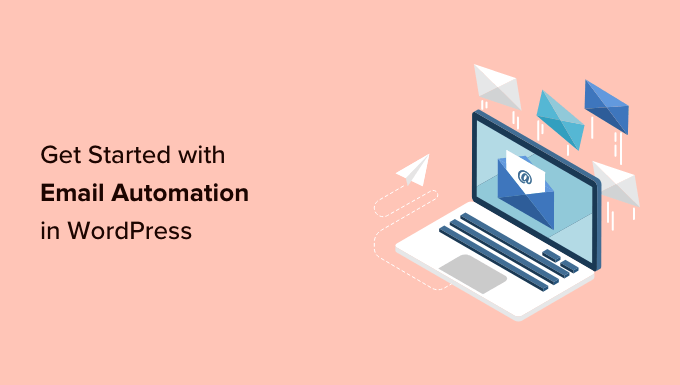 Read more about the article Guia para iniciantes em automação de marketing por e-mail no WordPress