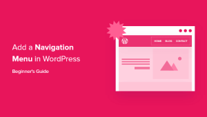 Read more about the article Como adicionar um menu de navegação no WordPress (guia para iniciantes)