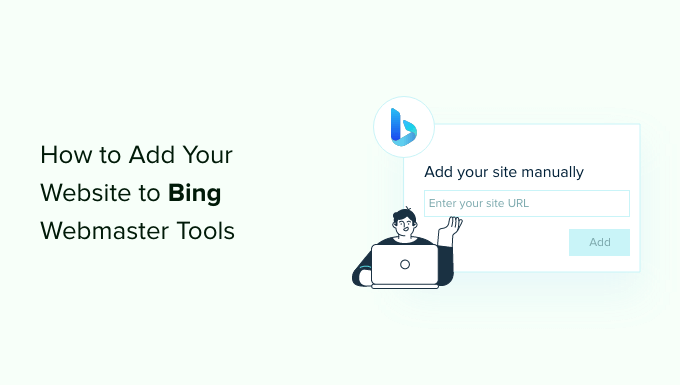 Read more about the article Como adicionar seu site ao Bing Webmaster Tools