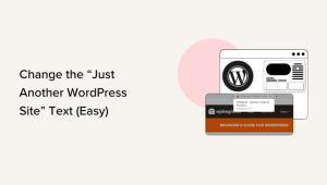 Read more about the article Como alterar facilmente o texto “Just Another WordPress Site” (Apenas outro site WordPress)