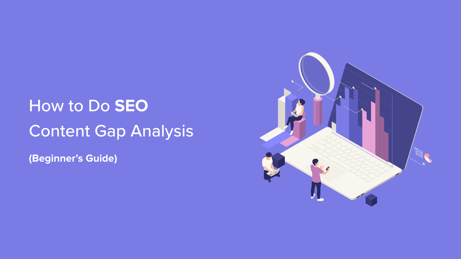 Read more about the article Como fazer uma análise de lacunas no conteúdo de SEO (guia para iniciantes)