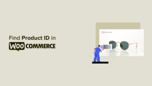 Read more about the article Como encontrar o ID do produto no WooCommerce (guia para iniciantes)