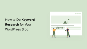 Read more about the article Como fazer pesquisa de palavras-chave para seu blog WordPress