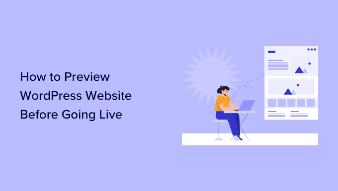 Read more about the article Como visualizar seu site WordPress antes de colocá-lo no ar