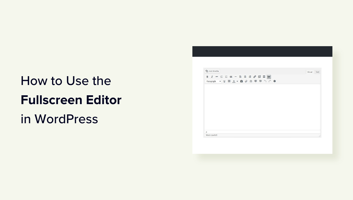 Read more about the article Como usar o Distraction Free Fullscreen Editor no WordPress