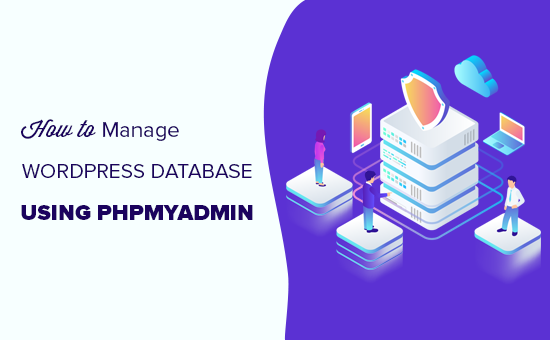 You are currently viewing Guia para iniciantes no gerenciamento de banco de dados do WordPress com o phpMyAdmin