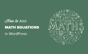 Read more about the article Como escrever equações matemáticas no WordPress