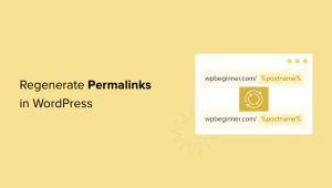 Read more about the article Como regenerar seus Permalinks no WordPress