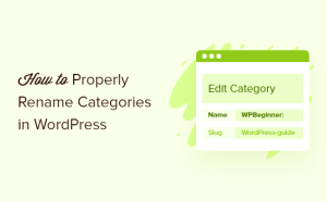 Read more about the article Como renomear corretamente as categorias no WordPress (guia para iniciantes)