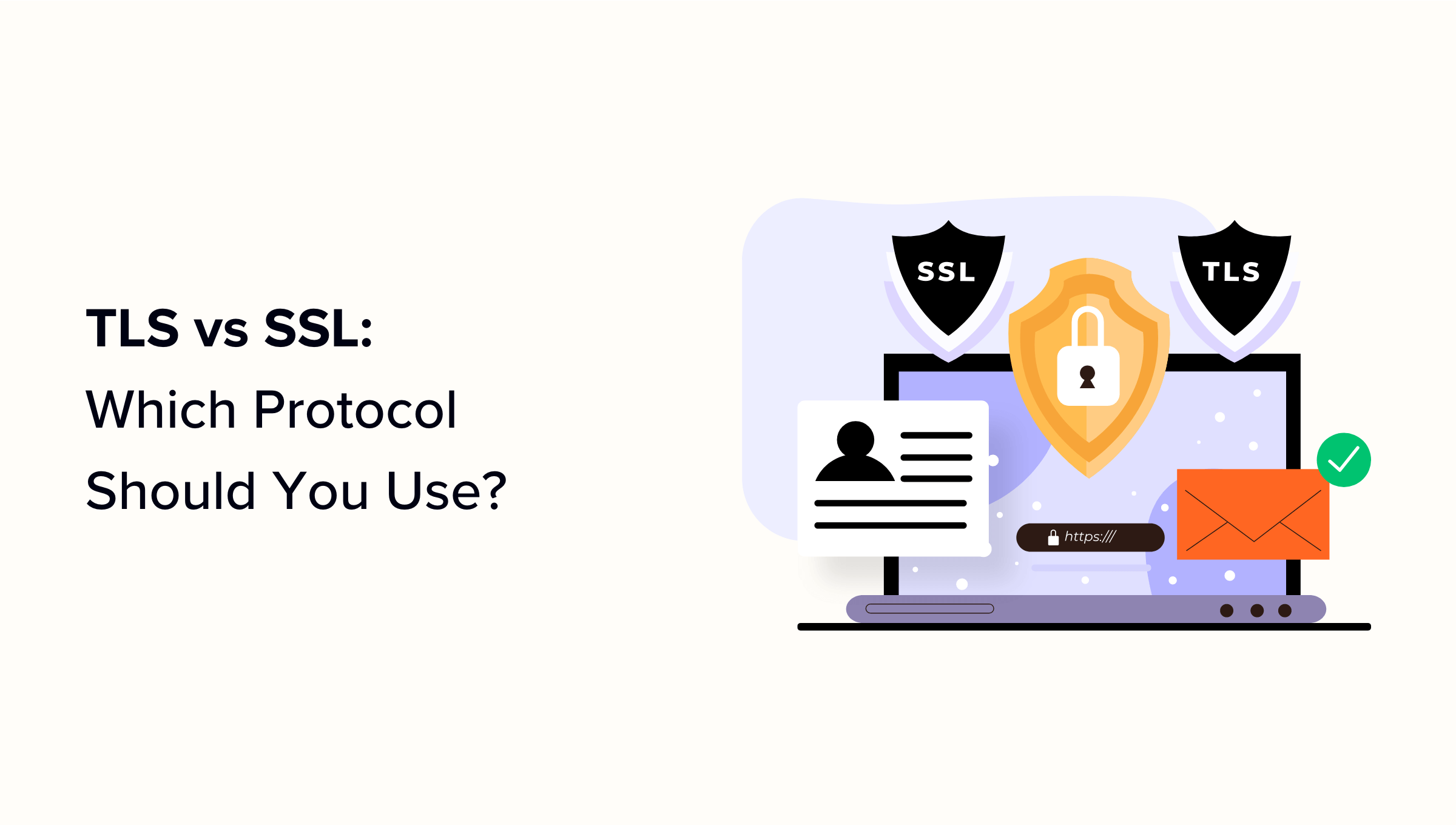 Read more about the article TLS vs SSL: qual protocolo o senhor deve usar para o WordPress?