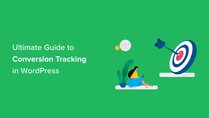 Read more about the article WordPress Conversion Tracking Made Simple: Um Guia Passo a Passo