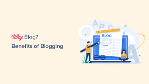 Read more about the article Por que blogar? 14 benefícios dos blogs em 2024