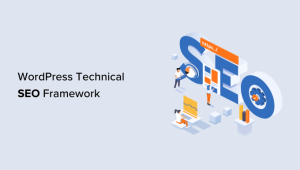 Read more about the article Estrutura técnica de SEO para WordPress em 14 etapas (lista de verificação comprovada)