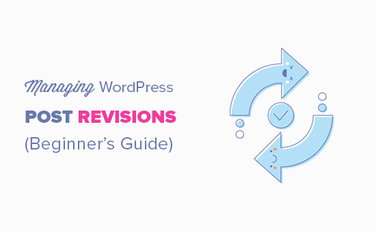 Read more about the article Revisões de postagens do WordPress simplificadas: Um guia passo a passo